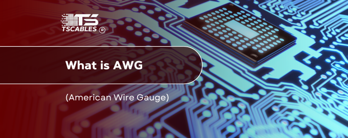 What Is AWG (American Wire Gauge)?