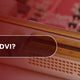 What is a DVI?