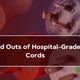 The Ins and Outs of Hospital-Grade Power Cords