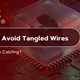 How to Avoid Tangled Wires in Network Cabling?