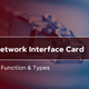 What Is a Network Interface Card