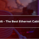 Gaming with Cat6  Ethernet Cable