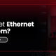 How to Get Ethernet in My Room