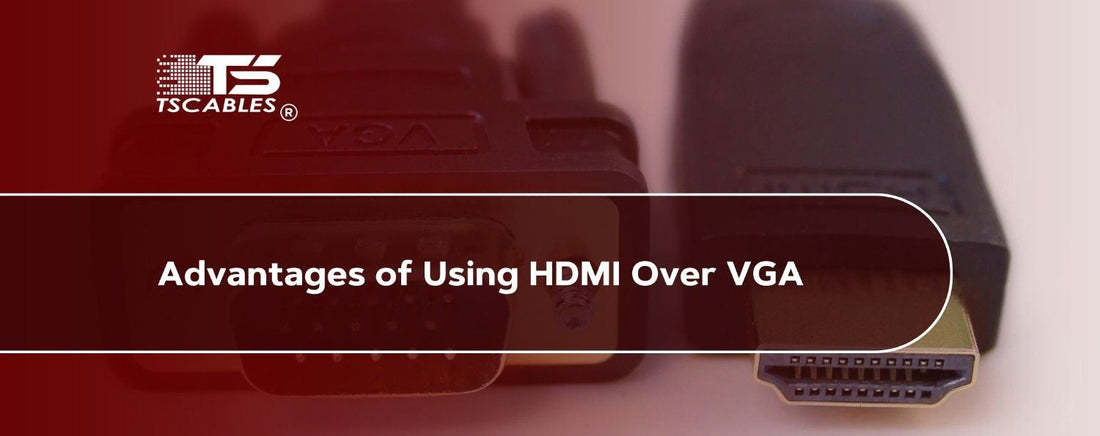 Advantages of Using HDMI over VGA