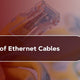 A History of Ethernet Cables