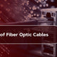 A History of Fiber Optic Cables