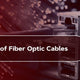 A History of Fiber Optic Cables