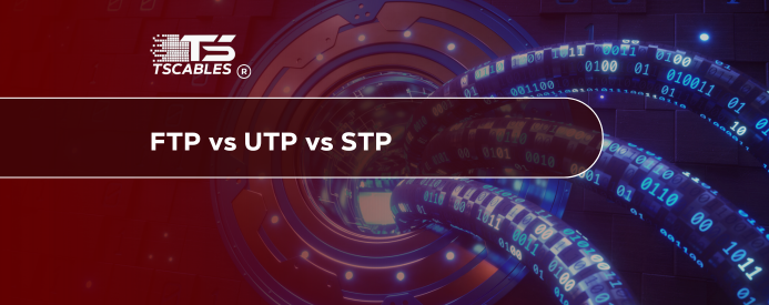 FTP vs. UTP vs. STP: 