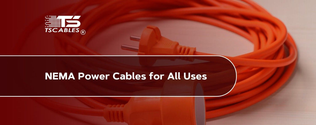 NEMA Power Cables for All Uses