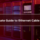 The Ultimate Guide to Ethernet Cable Colors
