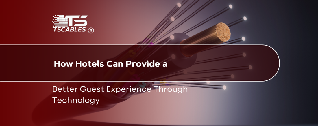 How Hotels Can Provide a Better Guest Experience Through Technology