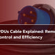 Switched PDUs Cable Explained: Remote Control and Efficiency
