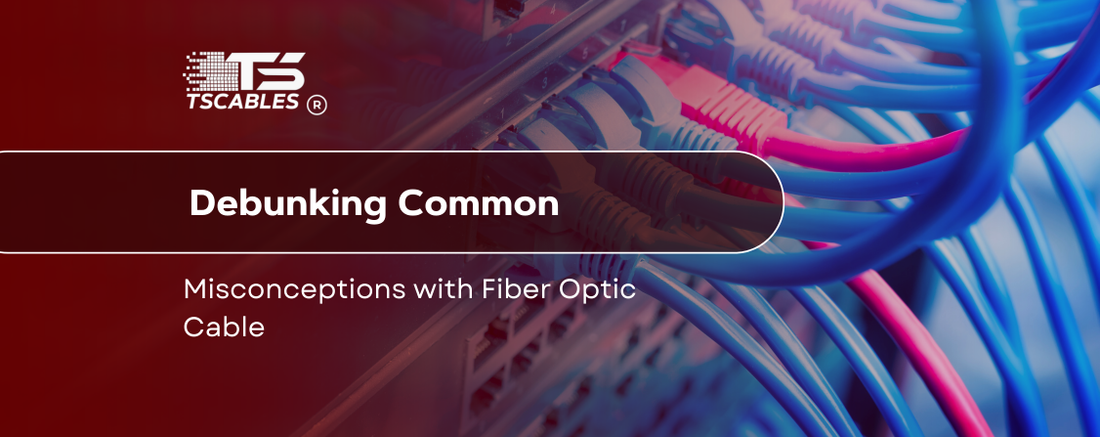 Debunking Common Misconceptions with Fiber Optic Cable