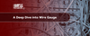 A Deep Dive into Wire Gauge