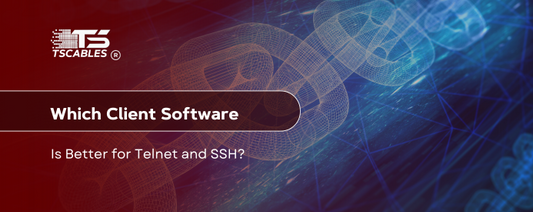 Which Client Software Is Better for Telnet and SSH?