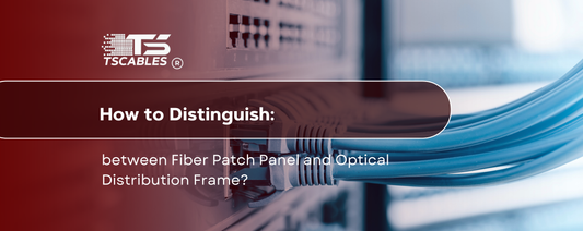Fiber Patch Panel vs Optical Distribution Frame: Key Differences