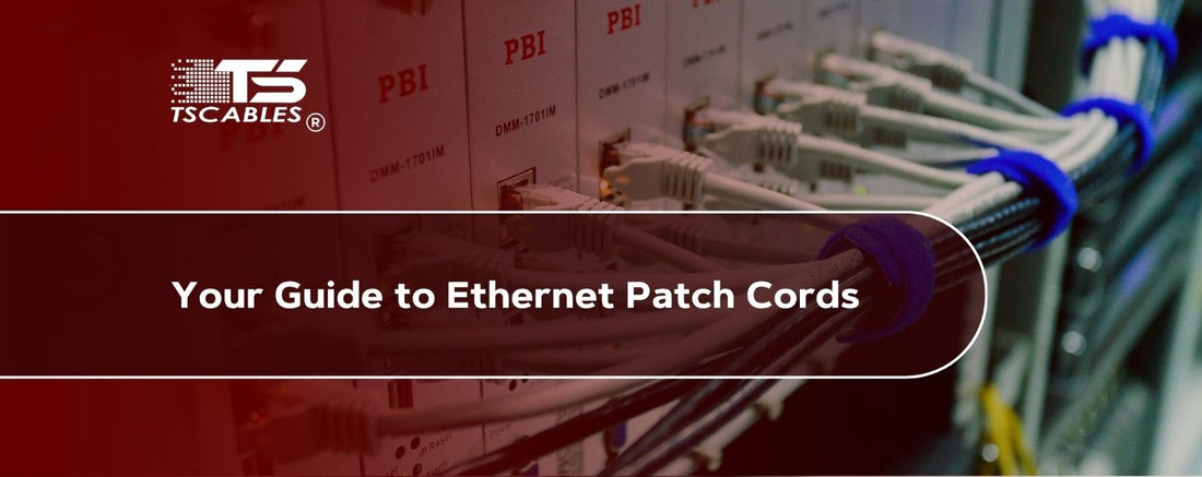 Your Guide to Ethernet Patch Cords
