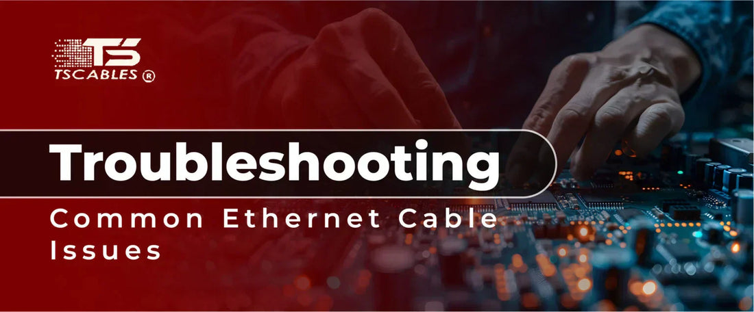 Troubleshooting Common Ethernet Cable Issues – TURNSTONE CABLES