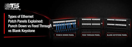 Punch Down vs Feed-Through vs Blank Keystone