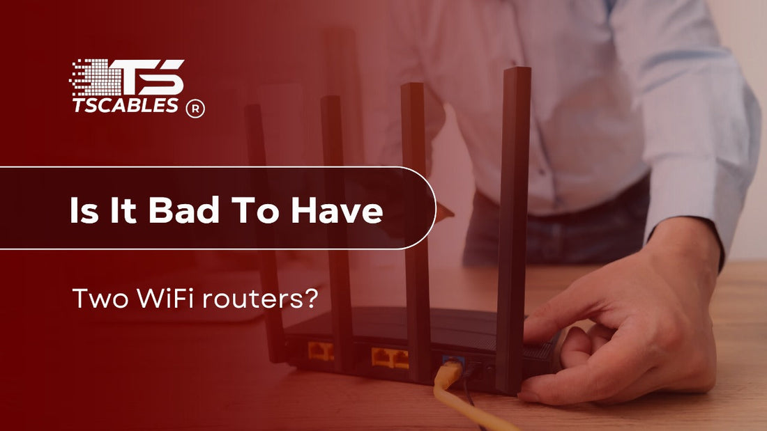 Is It Bad to Have Two Wi-Fi Routers? – TURNSTONE CABLES