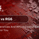 RG59 vs RG6