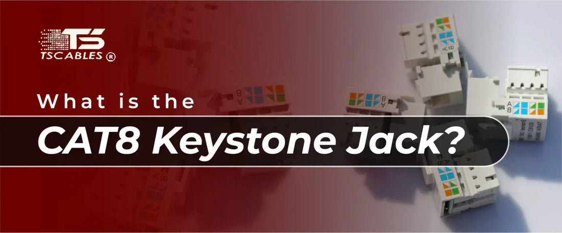 What is a Cat8 Keystone Jack?