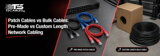 Patch Cables vs Bulk Cables